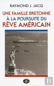 Une Famille Bretonne A La Poursuite Du Reve Americain