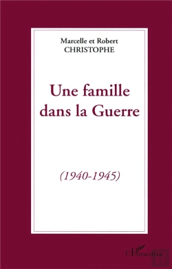 Bertrand.pt - Une Famille Dans La Guerre (1940-1945)
