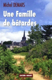 Une Famille De Batardes