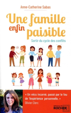 Bertrand.pt - Une Famille Enfin Paisible ; Sortir Du Cycle Des Conflits