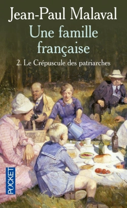 Bertrand.pt - Une Famille Française Tome 2 ; Le Crépuscule Du Patriarche