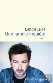 Une Famille Inquiète