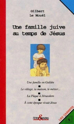 Bertrand.pt - Une Famille Juive Au Temps De Jesus