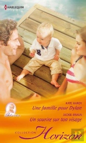 Une Famille Pour Dylan - Un Sourire Sur Ton Visage