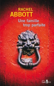 Une Famille Trop Parfaite