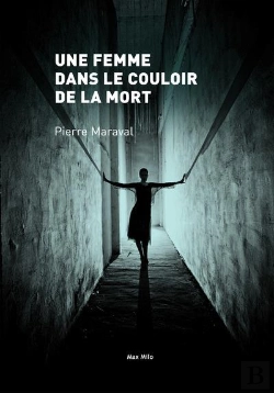 Bertrand.pt - Une Femme Dans Les Couloirs De La Mort