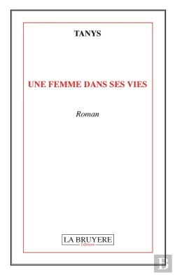 Bertrand.pt - Une Femme Dans Ses Vies