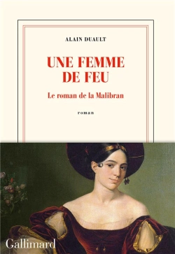 Bertrand.pt - Une Femme De Feu - Le Roman De La Malibran