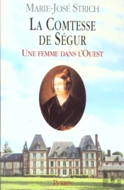 Une Femme De L'Ouest ; Comtesse De Segur