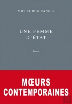 Bertrand.pt - Une Femme D'Etat ; Moeurs Contemporaines
