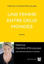 Une Femme Entre Deux Mondes