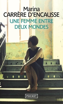 Bertrand.pt - Une Femme Entre Deux Mondes
