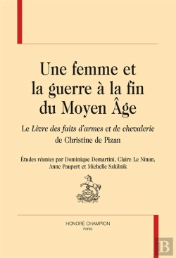 Bertrand.pt - Une Femme Et La Guerre À La Fin Du Moyen Âge
