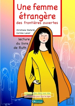 Bertrand.pt - Une Femme Étrangère, Des Frontières Ouvertes ;Lecture Du Livre De Ruth