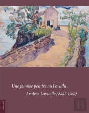 Une Femme Peintre Au Pouldu ; Andrée Lavieille (1887-1960)