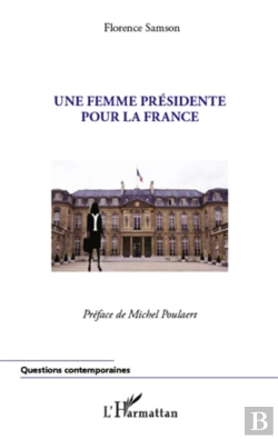 Bertrand.pt - Une Femme Présidente Pour La France