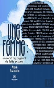 Une Femme : Un Recit Regorgeant De Faits Actuels
