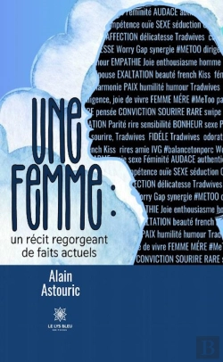 Bertrand.pt - Une Femme : Un Recit Regorgeant De Faits Actuels