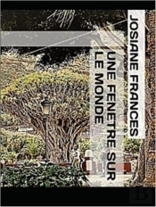 Une Fenetre Sur Le Monde