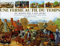 Bertrand.pt - Une Ferme Au Fil Du Temps ; Du Moyen Âge À Nos Jours