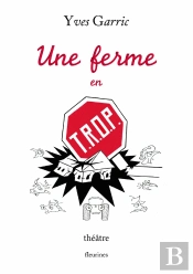 Une Ferme En T.R.O.P.