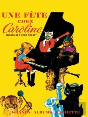 Une Fete Pour Caroline