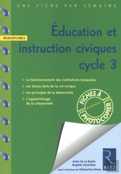 Bertrand.pt - Une Fiche Par Semaine; Éducation Et Instruction Civiques ; Cycle 3 ; Fiches À Photocopier