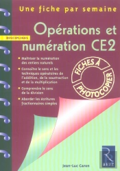 Une Fiche Par Semaine; Operations Et Numération ; Ce2 ; Fiches À Photocopier