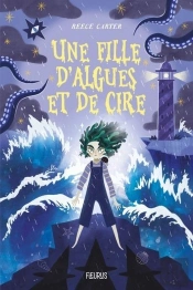 Une Fille D'Algues Et De Cire