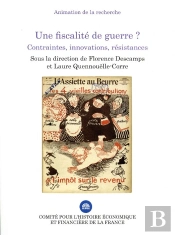Une Fiscalite De Guerre ? - Contraintes, Innovations, Resistances