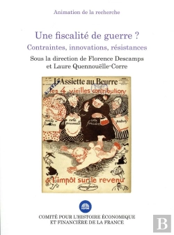 Bertrand.pt - Une Fiscalite De Guerre ? - Contraintes, Innovations, Resistances