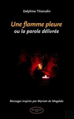 Bertrand.pt - Une Flamme Pleure Ou La Parole Delivree