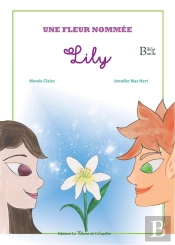 Une Fleur Nommée Lily - Braille