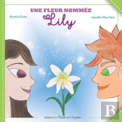Une Fleur Nommee Lily