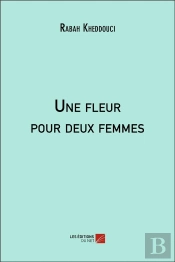 Une Fleur Pour Deux Femmes
