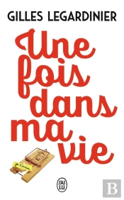 Une Fois Dans Ma Vie