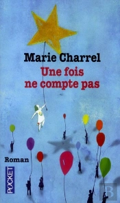 Une Fois Ne Compte Pas
