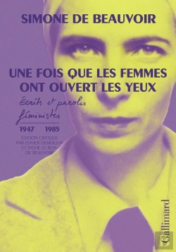 Bertrand.pt - Une Fois Que Les Femmes Ont Ouvert Les Yeux : Écrits Et Paroles Féministes (1947-1985)