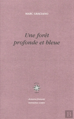 Bertrand.pt - Une Forêt Profonde Et Bleue