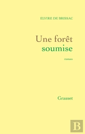 Une Forêt Soumise