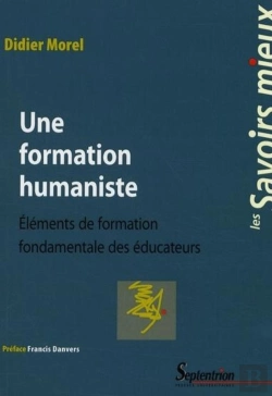 Bertrand.pt - Une Formation Humaniste : Éléments De Formation Fondamentale Des Éducateurs