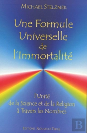 Une Formule Universelle De L'Immortalité