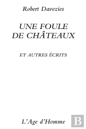 Une Foule De Chateaux
