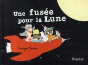 Une Fusée Pour La Lune