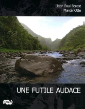 Une Futile Audace