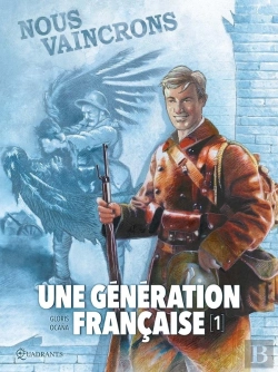Bertrand.pt - Une Génération Française Tome 1 : Nous Vaincrons