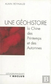 Une Géohistoire : La Chine Des Printemps Et Des Automnes
