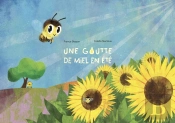 Une Goutte De Miel En Été