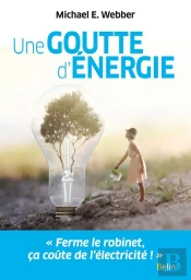 Une Goutte D'Énergie ; Pour Un Monde Durable Et Prospère