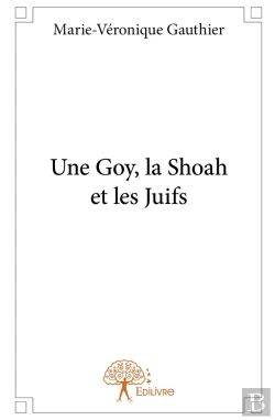 Bertrand.pt - Une Goy, La Shoah Et Les Juifs
